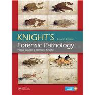 Knight's Forensic Pathology Fourth Edition