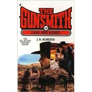 Gunsmith #242, The: Dead and Buried