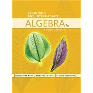 Beginning and Intermediate Algebra A Guided Approach