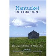 Nantucket and Other Native Places