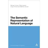 The Semantic Representation of Natural Language