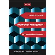 An Introduction to Information Management and Technology in Business