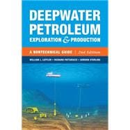 Deepwater Petroleum Exploration & Production: A Nontechnical Guide