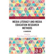 Media Literacy and Media Education Research Methods