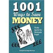1001 Ways to Save Money