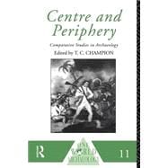 Centre and Periphery: Comparative Studies in Archaeology