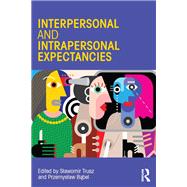 Interpersonal and Intrapersonal Expectancies