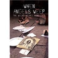 When Angels Weep : The Weeki Wachee Homicides