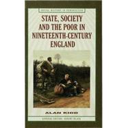 State, Society, and the Poor in Nineteenth-Century England