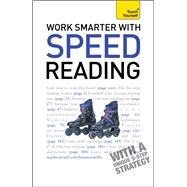 Work Smarter With Speed Reading: Teach Yourself