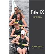 Title IX: A Brief History with Documents