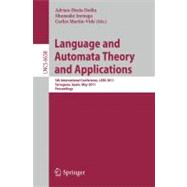 Language and Automata Theory and Applications: 5th International Conference, Lata 2011, Tarragona, Spain, May 26-31, 2011