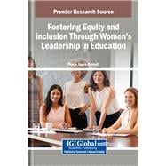 Fostering Equity and Inclusion Through Women’s Leadership in Education