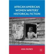 African American Women Writers' Historical Fiction