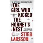 The Girl Who Kicked the Hornet's Nest A Lisbeth Salander Novel