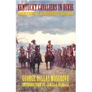 Kentucky Cavaliers in Dixie : Reminiscences of a Confederate Cavalryman
