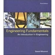 Engineering Fundamentals: An Introduction to Engineering