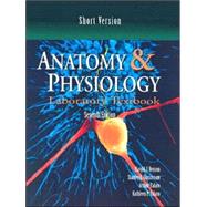 Anatomy & Physiology Lab Text, Short Version