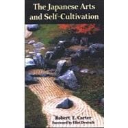 The Japanese Arts and Self-cultivation