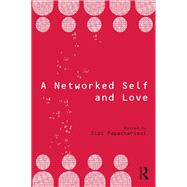 A Networked Self: Love