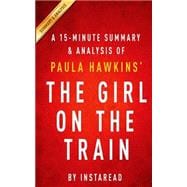 A 15-minute Summary & Analysis of Paula Hawkins' the Girl on the Train