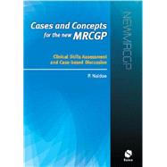 Cases and Concepts for the New Mrcgp