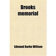 Brooks Memorial: Communications on the Death of Charles T. Brooks, of Newport, R. I.