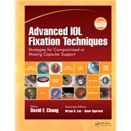 Advanced IOL Fixation Techniques