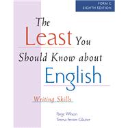 The Least You Should Know About English Writing Skills, Form C,9781413002539