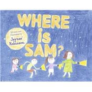 Where is Sam?