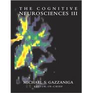 The Cognitive Neurosciences III,9780262072540
