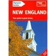 Signpost Guide New England, 2nd; Your Guide to Great Drives