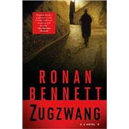 Zugzwang A Novel
