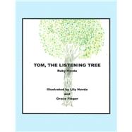 Tom, the Listening Tree