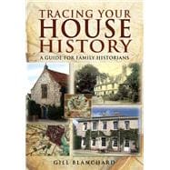 Tracing Your House History