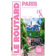 Guide du Routard Paris 2024/25