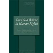Does God Believe in Human Rights?