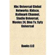 Nbc Universal Global Networks : Kidsco, Hallmark Channel, Studio Universal, Movies 24, Diva Tv, Syfy Universal