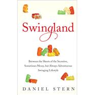 Swingland Between the Sheets of the Secretive, Sometimes Messy, but Always Adventurous Swinging Lifestyle