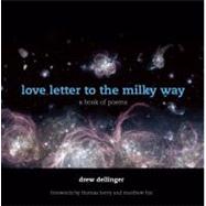 love letter to the milky way a book of poems