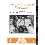 Domination and Resistance