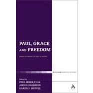 Paul, Grace and Freedom Essays in Honour of John K. Riches