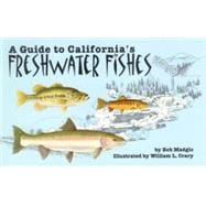 A Guide to California's Freshwater Fishes
