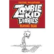 Zombie Kid Diaries 1