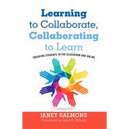 Learning to Collaborate, Collaborating to Learn