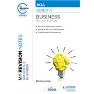 My Revision Notes: AQA GCSE (9-1) Business Second Edition