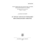 Zu einigen aktuellen Problemen der lexikalischen Semantik