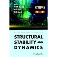 Structural Stability and Dynamics: Proceedings of the Second International Conference : Singap;Ore 16-18 December 2002