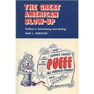 The Great American Blow-Up: Puffery in Advertising and Selling