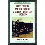 State, Society, and the Poor in Nineteenth-Century England